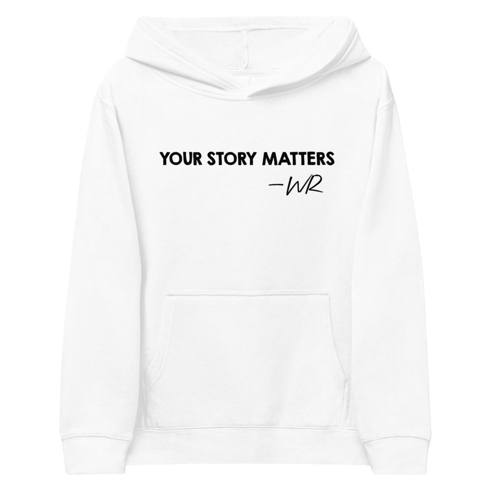 FAVORITE KIDS HOODIE WHITE - YOUR STORY MATTERS. WHITNEY REYNOLDS