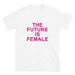 The Future is Female Tee
