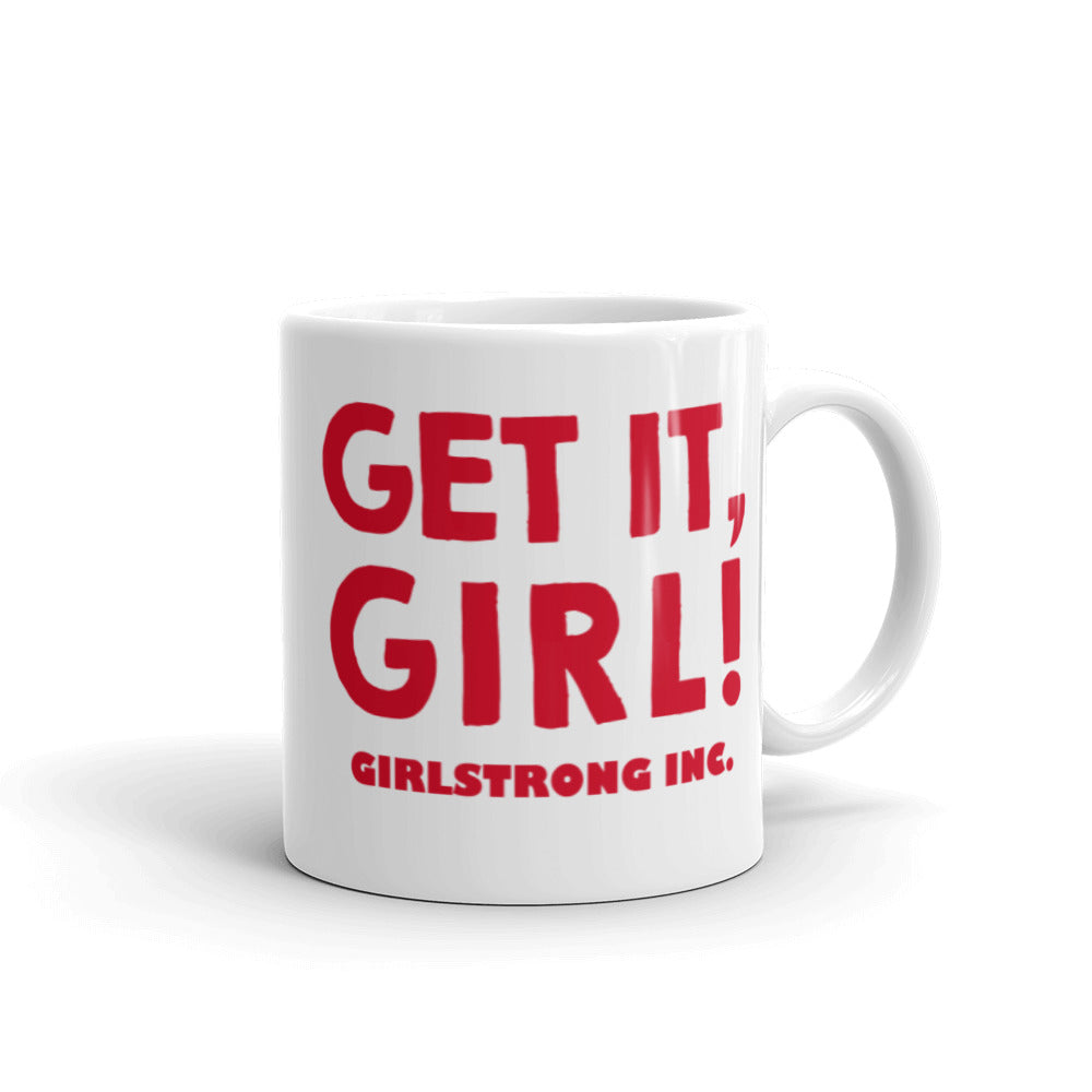 Motivational Quote Mug for Women Empowerment- girlstronginc.com