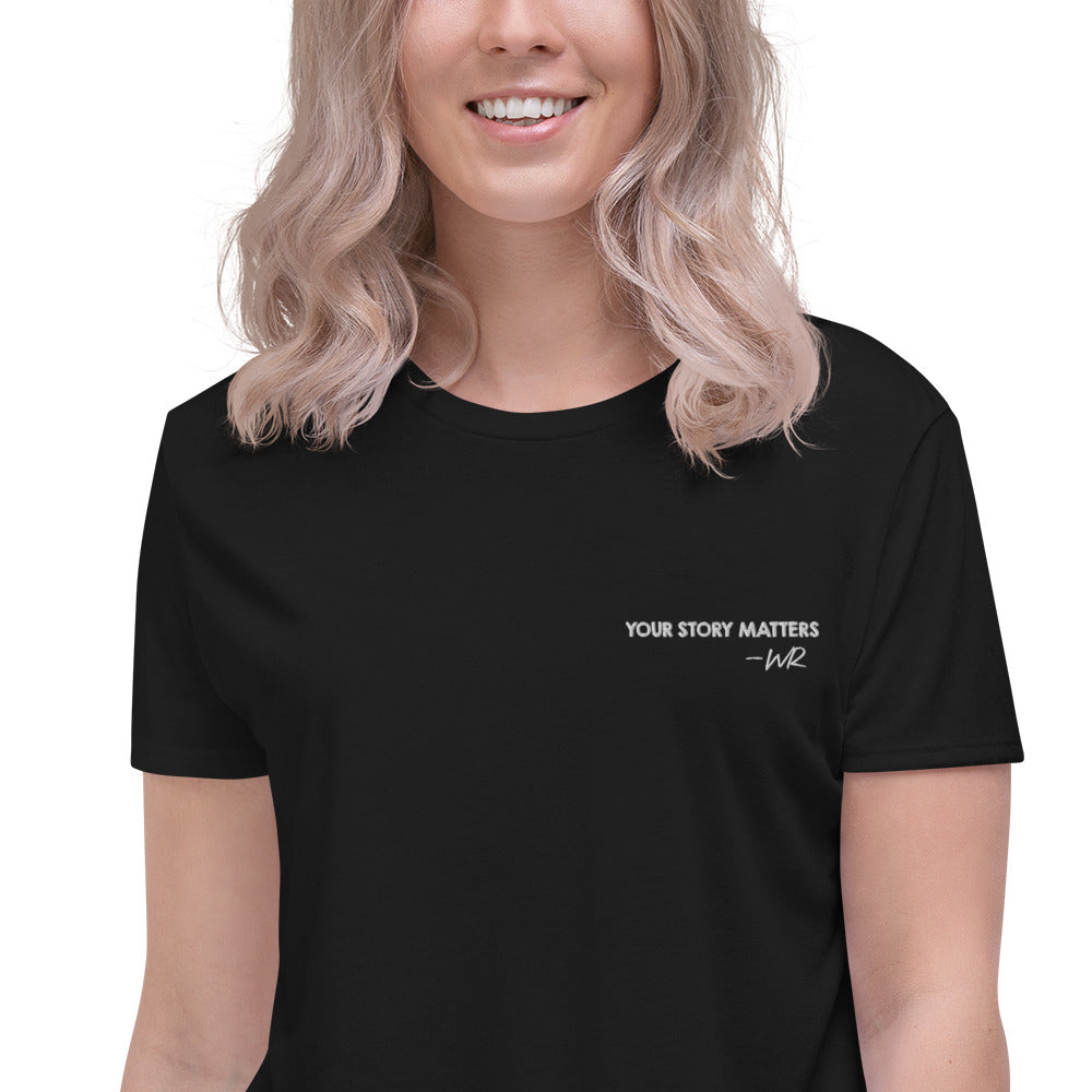 BEST FIT, BEST FEEL BLACK CROP TEE EMBROIDERY - YOUR STORY MATTERS. WHITNEY REYNOLDS